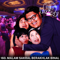 160. Malam Sakral Berakhlak Binal