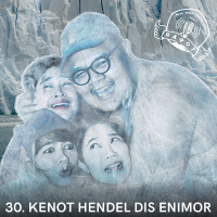 30. Kenot Hendel Dis Enimor