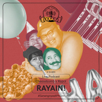 Live Podcast - Cheesebomb x Rapot: Rayain!