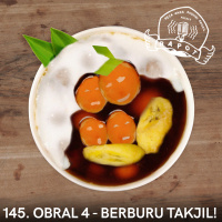 145. OBRAL 4 - BERBURU TAKJIL!