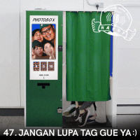 47. Jangan Lupa Tag Gue Ya :)