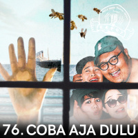 76. Coba Aja Dulu