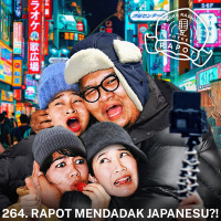 264. Rapot Mendadak Japanesu?!