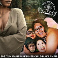 203. Yuk Mampir ke Inner Child Mak Lampir 