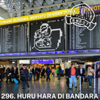 296. Huru Hara di Bandara