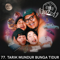 77. Tarik Mundur Bunga Tidur