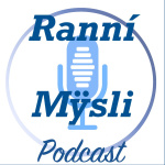 Ranní Mysli Podcast