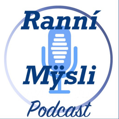 Ranní Mysli Podcast