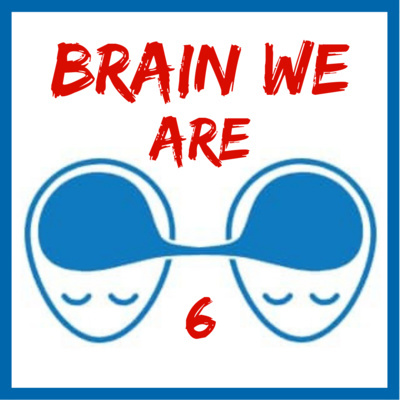 Brain We Are Cz