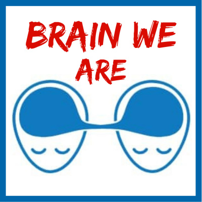 Brain We Are Cz