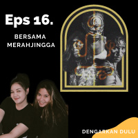 Eps 16. Lebih Dalam Bersama MerahJingga