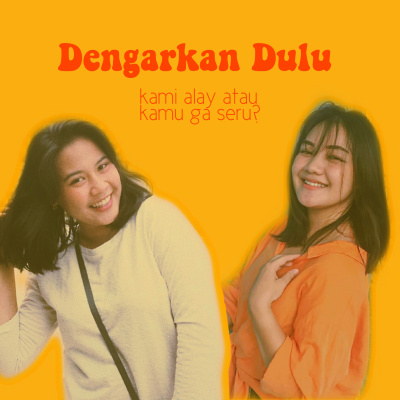 Dengarkan Dulu