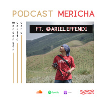 Mericha #9 - Bercerita ft. @ariel.effendi