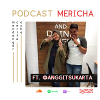 Mericha #7 - Bercerita ft. @anggitsukarta