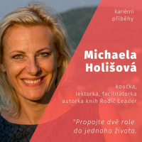 11. Michaela Holišová o našich rolích, práci, dětech, strachu a důvěře