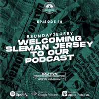 Eps. 18 | Welcoming Sleman Jersey to Our Podcast | #SundayJersey
