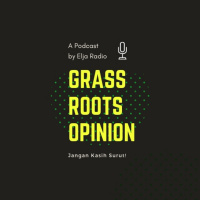 Eps. 38 | Mari Hentikan Penggunaan Scarf di Pinggang Lik! | #GrassRoots