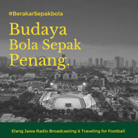 Eps. 85 | Budaya Bola Sepak Penang (MAS) | #BerakarSepakbola