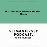 Eps. 54 | Siapakah SMBD ID? | #SundayJersey
