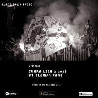 Eps. 90 | Juara Liga 2 2018 (2) | #76talks