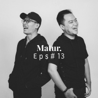 Matur Eps #13 - SOSMED MEDSOS (Ft. Danu Wiratmoko)