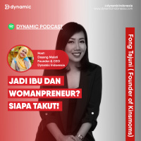 EP. 77 Fong Tajuni (Founder Of Kinsmoms) | Jadi Ibu dan Womanpreneur? Siapa Takut!