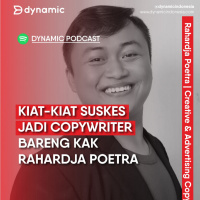 EP 69 Rahardja Poetra (Creative amp Advertising Copywriter) | Kiat-kiat sukses jadi Copywriter barang kak Rahardja Poetra