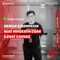 EP 65 Syammas P.S (Dr. Canva) | Menilik Kesempatan Buat Ningkatin cuan [Lewat Canva!]