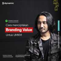 EP 32 : Cara Menciptakan Branding Value Untuk UMKM