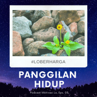 Eps. 05 - Panggilan Hidup 