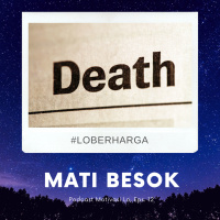 Eps. 12 - Lo Bisa Mati Besok