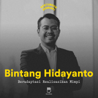 Beradaptasi Realisasikan Mimpi feat. Bintang Hidayanto