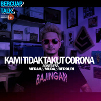 Bercuap Bersama Bonetless // Merah Muda Berduri // Corona belum mati