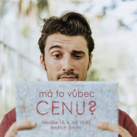 19|06|16 | Bedřich Smola | Má to vůbec cenu?