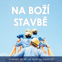 22|09|25 | Václav Kadlec | Na Boží stavbě - Nehemjáš 01