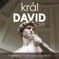 23|11|26| Bedřich Smola | Král David 02