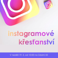 24|05|19| Klára Helánová | Instagramové křesťanství