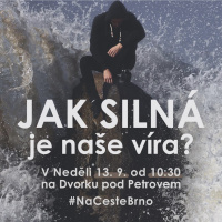 20|09|13 | František Brückner | Jak silná je naše víra?