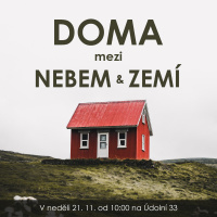 21|11|21 | Josef Horský | Doma mezi nebem a zemí