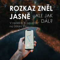 21|08|08 | Tomáš Veselský | Rozkaz zněl jasně! Ale jak dál??