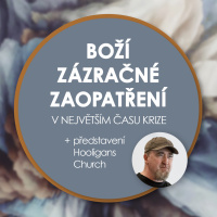 23|03|19| Marek Mefo Húšť | Boží zázračné zaopatření v největším čase krize
