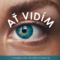 22|02|13 | Josef Horský | Ať vidím!