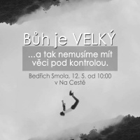 19|05|12 | Bedřich Smola | Bůh je velký