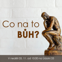 23|11|05| Jana Dvořáčková | Co na to Bůh?