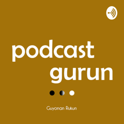 Podcast Gurun