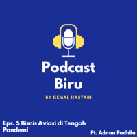 Eps. 5 Bisnis Aviasi di Tengah Pandemi