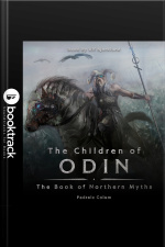 The Children Of Odin: The Book Of Northern Myths [booktrack Soundtrack Edition]