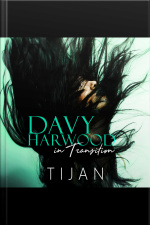Davy Harwood In Transition: The Immortal Prophecy Book 2