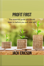 Profit First - The Essential Guide You Should Listen To Before You Quit Your Job.