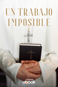 Capítulo 2: Un trabajo imposible